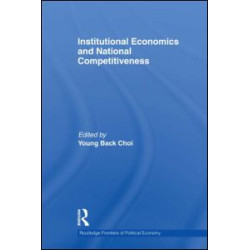 Institutional Economics and National Competitiveness Institutional Economics and National Competitiveness