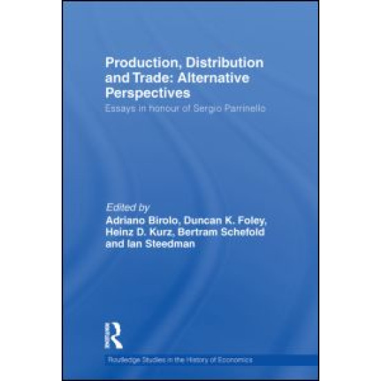 Production, Distribution and Trade: Alternative Perspectives