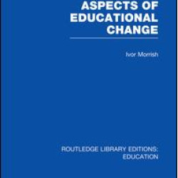 Aspects of Educational Change Aspects of Educational Change