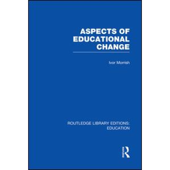 Aspects of Educational Change Aspects of Educational Change