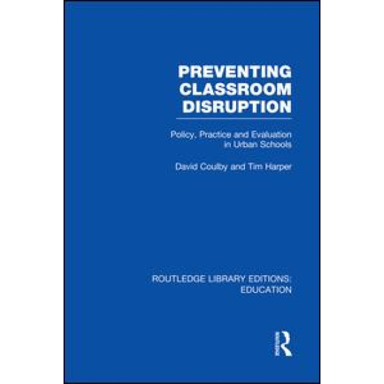 Preventing Classroom Disruption (RLE Edu O) Preventing Classroom Disruption (RLE Edu O)