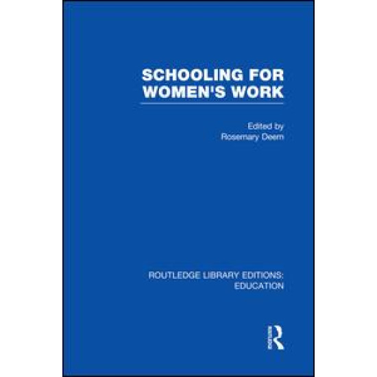 Schooling for Women's Work Schooling for Women's Work