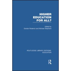 Higher Education for All? (RLE Edu G) Higher Education for All? (RLE Edu G)