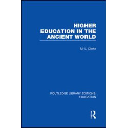 Higher Education in the Ancient World Higher Education in the Ancient World
