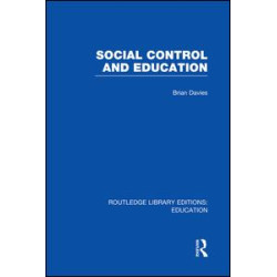 Social Control and Education (RLE Edu L) Social Control and Education (RLE Edu L)
