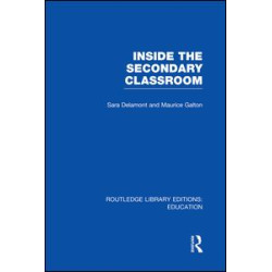 Inside the Secondary Classroom (RLE Edu O) Inside the Secondary Classroom (RLE Edu O)