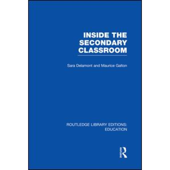 Inside the Secondary Classroom (RLE Edu O) Inside the Secondary Classroom (RLE Edu O)