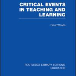 Critical Events in Teaching & Learning Critical Events in Teaching & Learning
