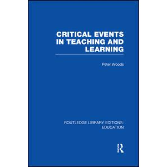 Critical Events in Teaching & Learning Critical Events in Teaching & Learning