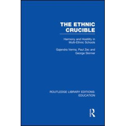 The Ethnic Crucible (RLE Edu J) The Ethnic Crucible (RLE Edu J)
