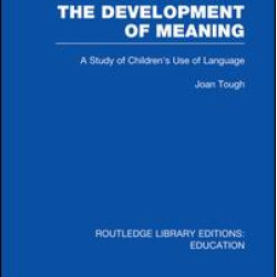 The Development of Meaning (RLE Edu I)
