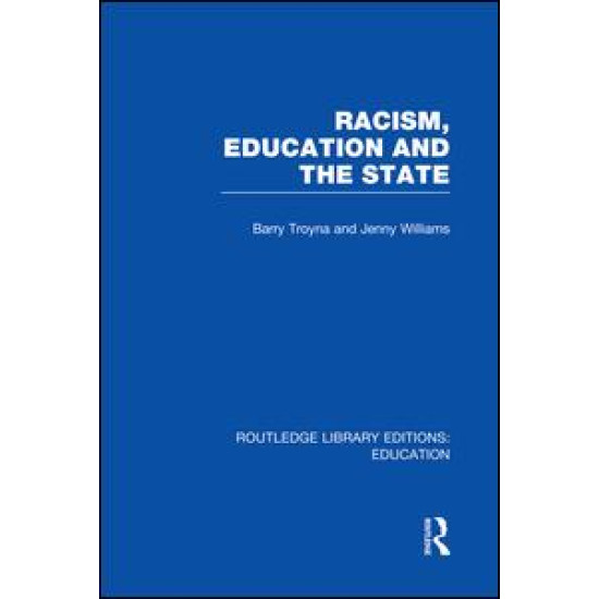 Racism, Education and the State Racism, Education and the State