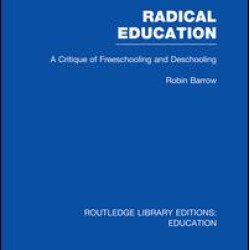 Radical Education (RLE Edu K) Radical Education (RLE Edu K)