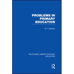 Problems in Primary Education (RLE Edu K) Problems in Primary Education (RLE Edu K)