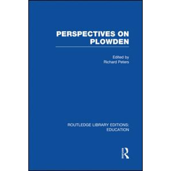 Perspectives on Plowden (RLE Edu K)