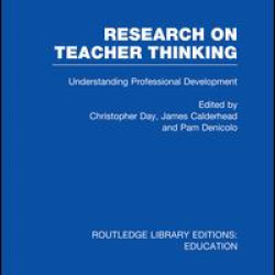Research on Teacher Thinking (RLE Edu N) Research on Teacher Thinking (RLE Edu N)