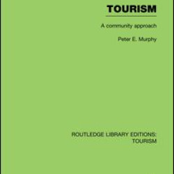 Tourism: A Community Approach (RLE Tourism)