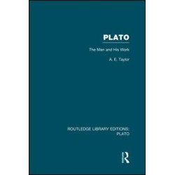 Plato: The Man and His Work (RLE: Plato) Plato: The Man and His Work (RLE: Plato)