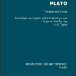 Plato: Timaeus and Critias (RLE: Plato)