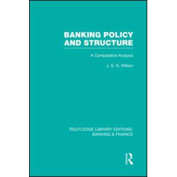Banking Policy and Structure (RLE Banking & Finance)