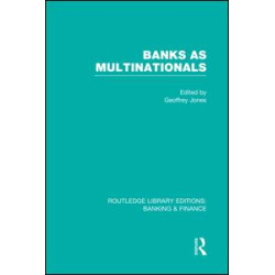 Banks as Multinationals (RLE Banking & Finance) Banks as Multinationals (RLE Banking & Finance)