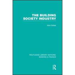 Building Society Industry (RLE Banking & Finance) Building Society Industry (RLE Banking & Finance)