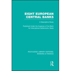 Eight European Central Banks (RLE Banking & Finance) Eight European Central Banks (RLE Banking & Finance)