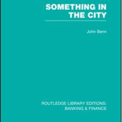 Something in the City (RLE Banking & Finance) Something in the City (RLE Banking & Finance)