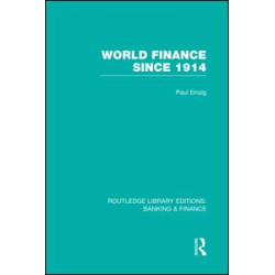 World Finance Since 1914 (RLE Banking & Finance)