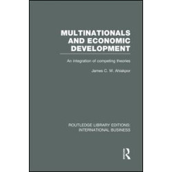 Multinationals and Economic Development (RLE International Business) Multinationals and Economic Development (RLE International Business)