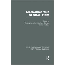 Managing the Global Firm (RLE International Business)