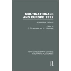 Multinationals and Europe 1992 (RLE International Business) Multinationals and Europe 1992 (RLE International Business)