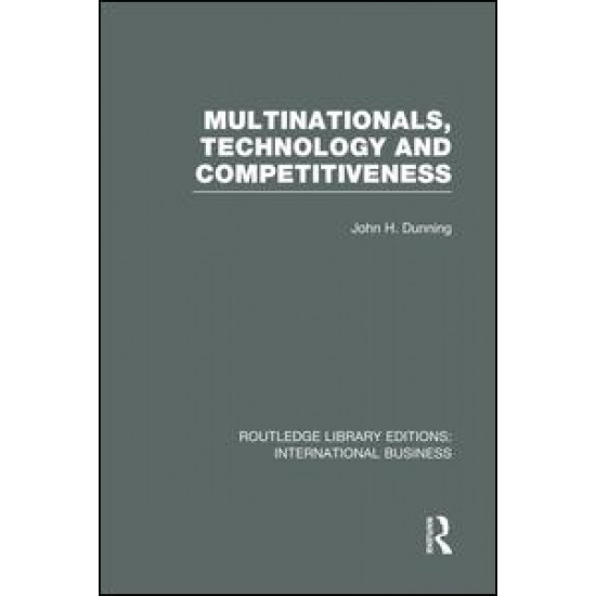 Multinationals, Technology & Competitiveness (RLE International Business)