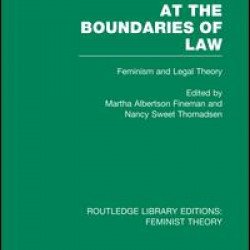 At the Boundaries of Law (RLE Feminist Theory) At the Boundaries of Law (RLE Feminist Theory)