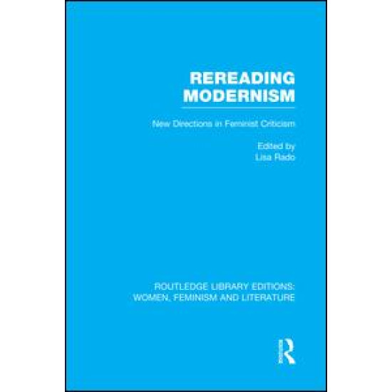 Rereading Modernism Rereading Modernism