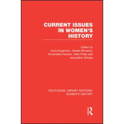 Current Issues in Women's History Current Issues in Women's History