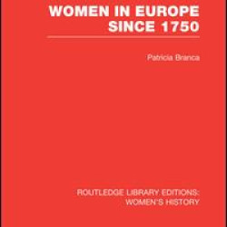 Women in Europe since 1750 Women in Europe since 1750