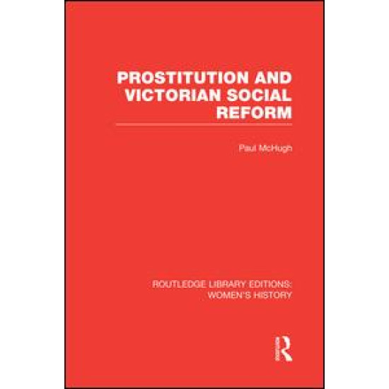 Prostitution and Victorian Social Reform