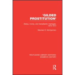 'Gilded Prostitution' 'Gilded Prostitution'