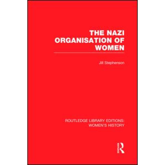 The Nazi Organisation of Women