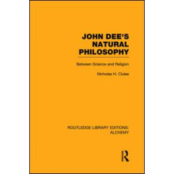 John Dee's Natural Philosophy