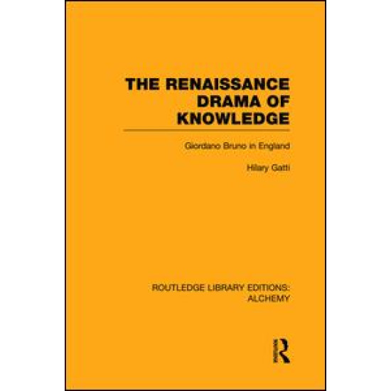 The Renaissance Drama of Knowledge