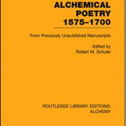 Alchemical Poetry, 1575-1700 Alchemical Poetry, 1575-1700
