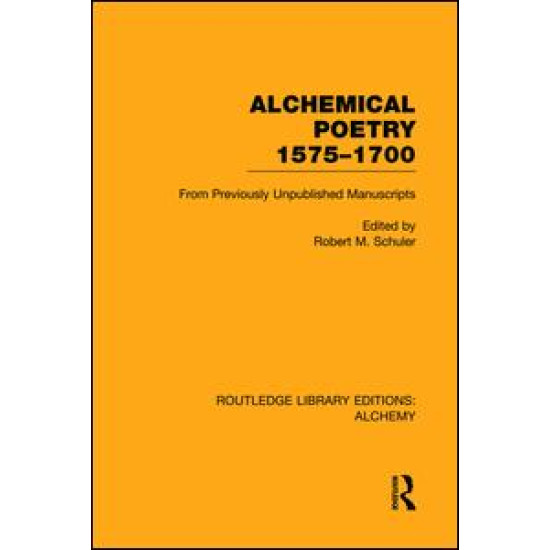 Alchemical Poetry, 1575-1700