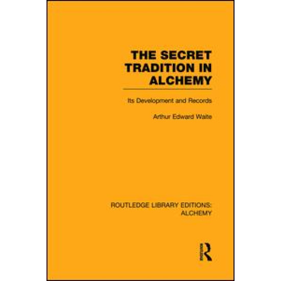 The Secret Tradition in Alchemy