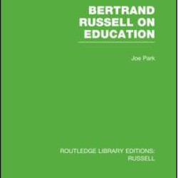 Bertrand Russell On Education