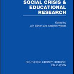 Social Crisis and Educational Research (RLE Edu L) Social Crisis and Educational Research (RLE Edu L)