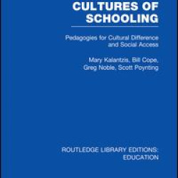Cultures of Schooling (RLE Edu L Sociology of Education) Cultures of Schooling (RLE Edu L Sociology of Education)
