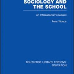 Sociology and the School (RLE Edu L) Sociology and the School (RLE Edu L)