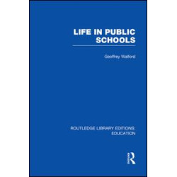 Life in Public Schools (RLE Edu L) Life in Public Schools (RLE Edu L)
